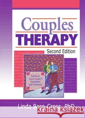 Couples Therapy Linda Berg-Cross Marcia Hill 9780789014535 Routledge - książka