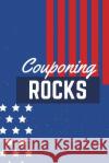 Couponing Rocks Live for the Moments Journals &. Noteboo Couponer Gifts 9781721086184 Createspace Independent Publishing Platform