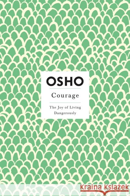 Courage Osho 9780312205171 St Martin's Press - książka