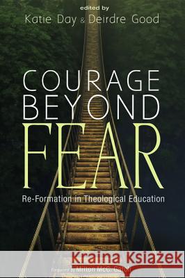 Courage Beyond Fear Katie Day Deirdre Good Milton McC Gatch 9781532647086 Pickwick Publications - książka