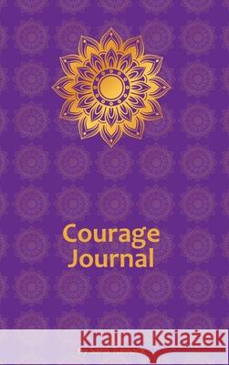 Courage Journal Sana Turnock 9780648754275 Book Reality Experience - książka