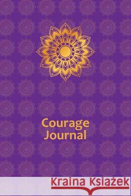 Courage Journal Sana Turnock 9780648949602 Book Reality Experience - książka