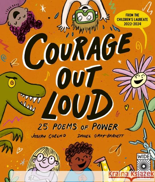 Courage Out Loud: 25 Poems of Power Joseph Coelho 9780711284579 Wide Eyed Editions - książka
