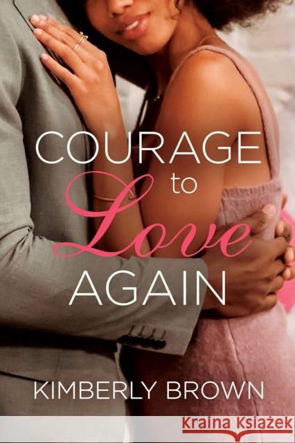 Courage to Love Again Kimberly Brown 9781957950419 Black Odyssey Media - książka