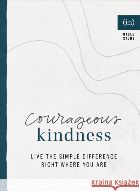 Courageous Kindness – Live the Simple Difference Right Where You Are Becky Keife 9780800738068 Baker Publishing Group - książka