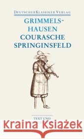 Courasche. Springinsfeld. Wunderbarliches Vogelnest 1 und 2; Rathstübel; Plutonis : Text und Kommentar Grimmelshausen, Hans J. Chr. von Breuer, Dieter  9783618680215 Deutscher Klassiker Verlag - książka
