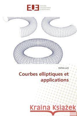Courbes Elliptiques Et Applications Laib-H 9783841666482 Editions Universitaires Europeennes - książka