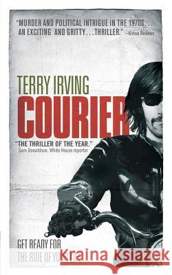 Courier: Book 1 in Freelancer Series Terry Irving   9780986087301 Ronin Robot Press - książka