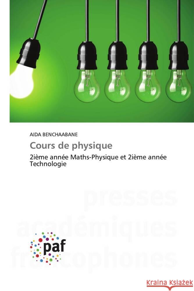 Cours de physique Benchaabane, Aida 9783838174099 Presses Académiques Francophones - książka