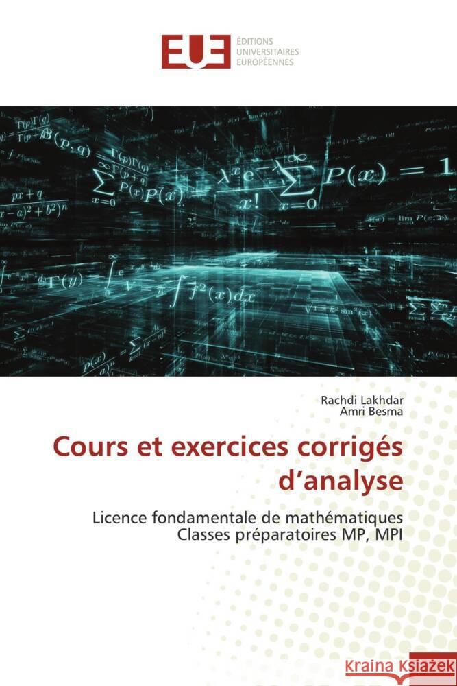 Cours et exercices corrigés d'analyse Lakhdar, Rachdi, Besma, Amri 9786139531745 Éditions universitaires européennes - książka