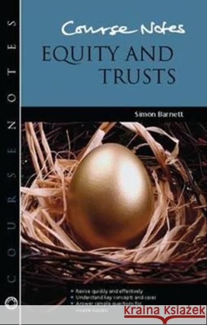 Course Notes: Equity and Trusts Simon Barnett 9781138424593 Routledge - książka