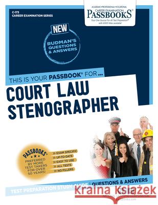 Court Law Stenographer (C-173): Passbooks Study Guidevolume 173 National Learning Corporation 9781731801739 National Learning Corp - książka