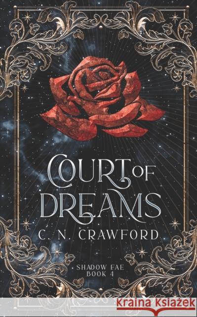 Court of Dreams C N Crawford 9781797493145 Independently Published - książka