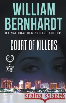 Court of Killers William Bernhardt 9781393835059 Draft2digital - książka