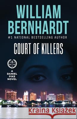 Court of Killers William Bernhardt 9781948263917 Babylon Books - książka