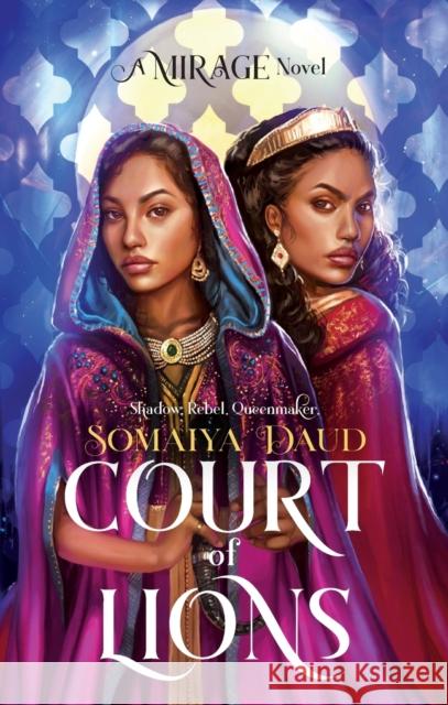 Court of Lions: A Mirage Novel Somaiya Daud 9781250126467 Flatiron Books - książka