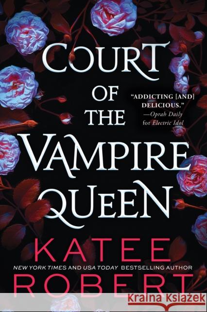 Court of the Vampire Queen Katee Robert 9781728264691 Sourcebooks, Inc - książka