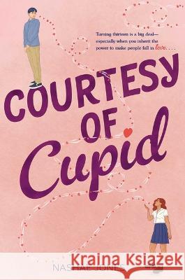 Courtesy of Cupid Nashae Jones 9781665939881 Aladdin Paperbacks - książka