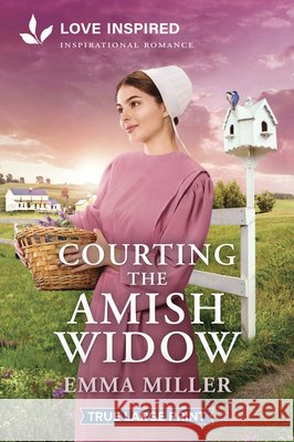 Courting the Amish Widow: An Uplifting Inspirational Romance Emma Miller 9781335940315 Love Inspired True Large Print - książka