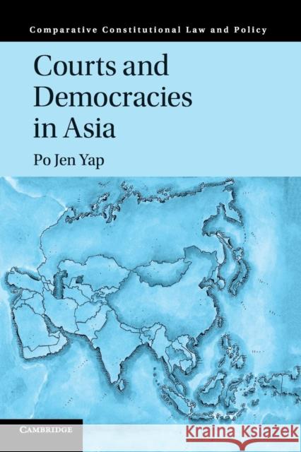 Courts and Democracies in Asia Po Jen Yap 9781316642559 Cambridge University Press - książka