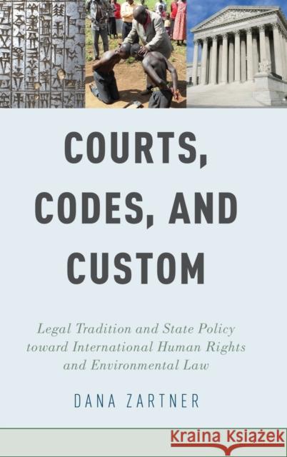 Courts, Codes, and Custom Zartner, Dana 9780199362103 Oxford University Press, USA - książka