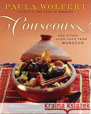 Couscous and Other Good Food from Morocco Paula Wolfert Gael Greene 9780060913960 Morrow Cookbooks - książka