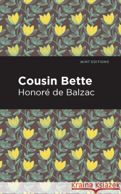 Cousin Bette Honore de Balzac 9781513268255 Mint Editions - książka