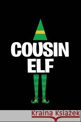 Cousin Elf My's Notebook 9781074013837 Independently Published - książka