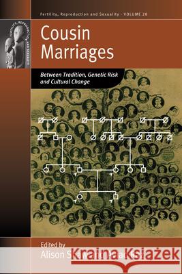 Cousin Marriages: Between Tradition, Genetic Risk and Cultural Change Alison Shaw Aviad E. Raz 9781789208009 Berghahn Books - książka