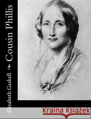 Cousin Phillis Elizabeth Gaskell 9781502468697 Createspace - książka