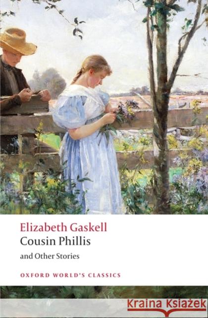 Cousin Phillis and Other Stories Elizabeth Gaskell 9780199239498 Oxford University Press - książka