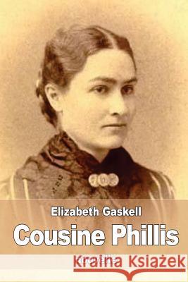 Cousine Phillis Elizabeth Cleghorn Gaskell Emile Daurand Forgues 9781532706295 Createspace Independent Publishing Platform - książka