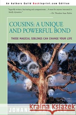 Cousins: A Unique and Powerful Bond Garfield, Johanna 9780595138029 Backinprint.com - książka