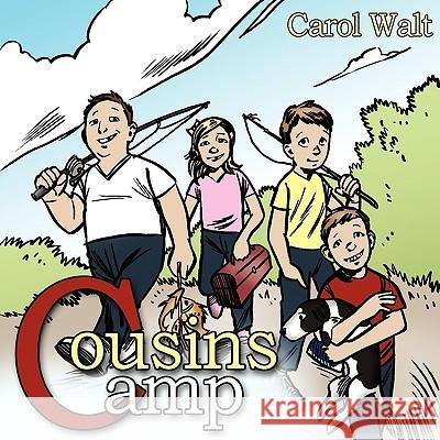 Cousins Camp Carol Walt 9781449083878 Authorhouse - książka