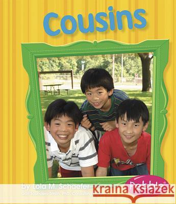 Cousins: Revised Edition Lola M. Schaefer 9781429617512 Pebble Books - książka