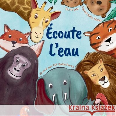 ?coute L'eau Tansil Kili Elif Balt 9789083653402 Tansil Kilic Sidar - książka