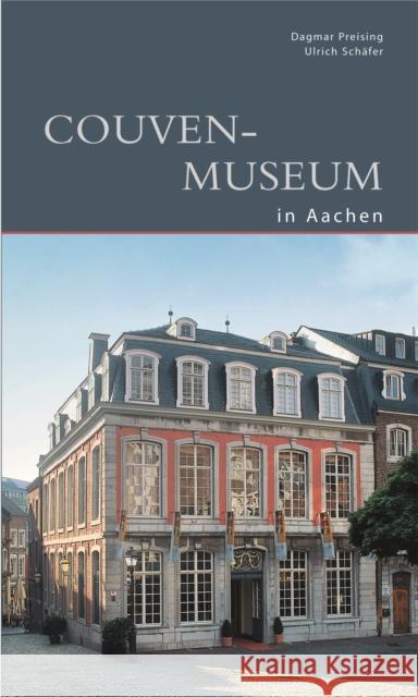 Couven-Museum Aachen Dagmar Preising, Ulrich Schäfer 9783422022898 De Gruyter (JL) - książka