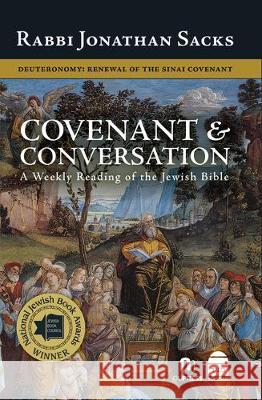 Covenant & Conversation: Deuteronomy: Renewal of the Sinai Covenant Jonathan Sacks 9781592640249 Toby Press Ltd - książka