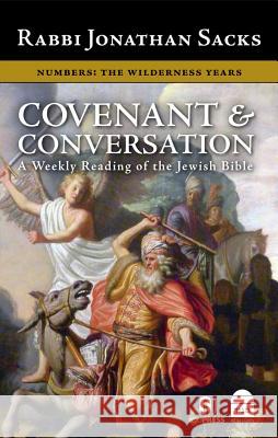 Covenant & Conversation Numbers: The Wilderness Years Jonathan Sacks 9781592640232 Toby Press Ltd - książka