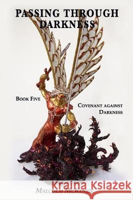 Covenant against Darkness Malcolm McKenzie 9781691911042 Independently Published - książka