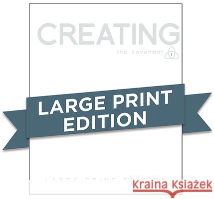 Covenant Bible Study: Creating Participant Guide Large Print  9781630886257 Abingdon Press - książka