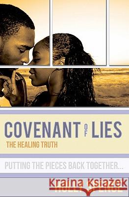 Covenant of Lies the Healing Truth Holly Spence Melissa L. Allen Timothy J. Hawkins 9780578076836 Monarch Publications, LLC - książka