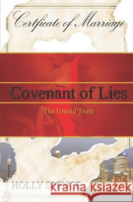 Covenant of Lies: The Untold Truth Holly Spence Melissa L. Allen Timothy Hawkins 9780578038827 Monarch Publications, LLC - książka
