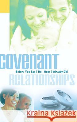 Covenant Relationships Eric Cooper 9781597815628 Xulon Press - książka