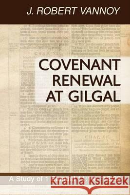 Covenant Renewal at Gilgal J. Robert Vannoy 9781556359460 Wipf & Stock Publishers - książka