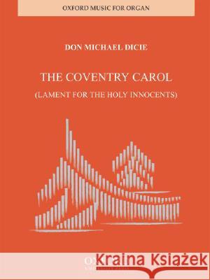 Coventry Carol : Lament for the Holy Innocents  9780195365689 Oxford University Press - książka