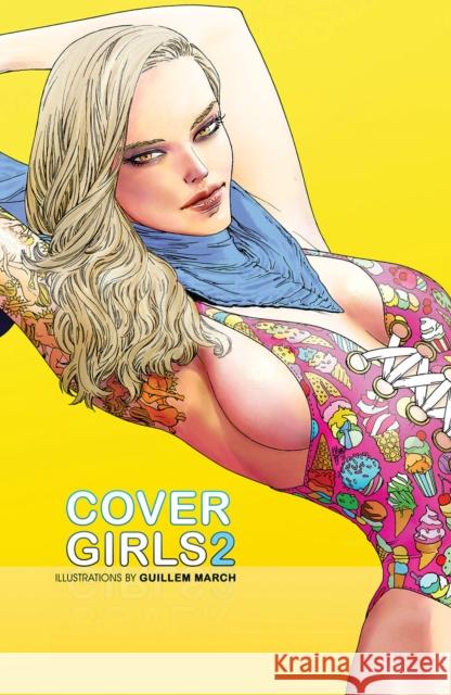 Cover Girls, Vol. 2 Guillem March 9781534324107 Image Comics - książka