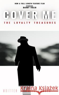 Cover Me: The Loyalty Treasures Mark Arnold, QC 9780966170948 Chazown Publishing Company - książka