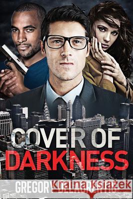 Cover of Darkness Gregory Delaurentis 9780989185707 Gregory Deloatch - książka