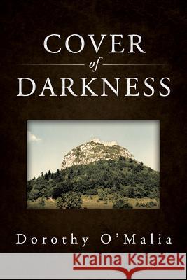 Cover Of Darkness O'Malia, Dorothy 9781469178110 Xlibris Corporation - książka